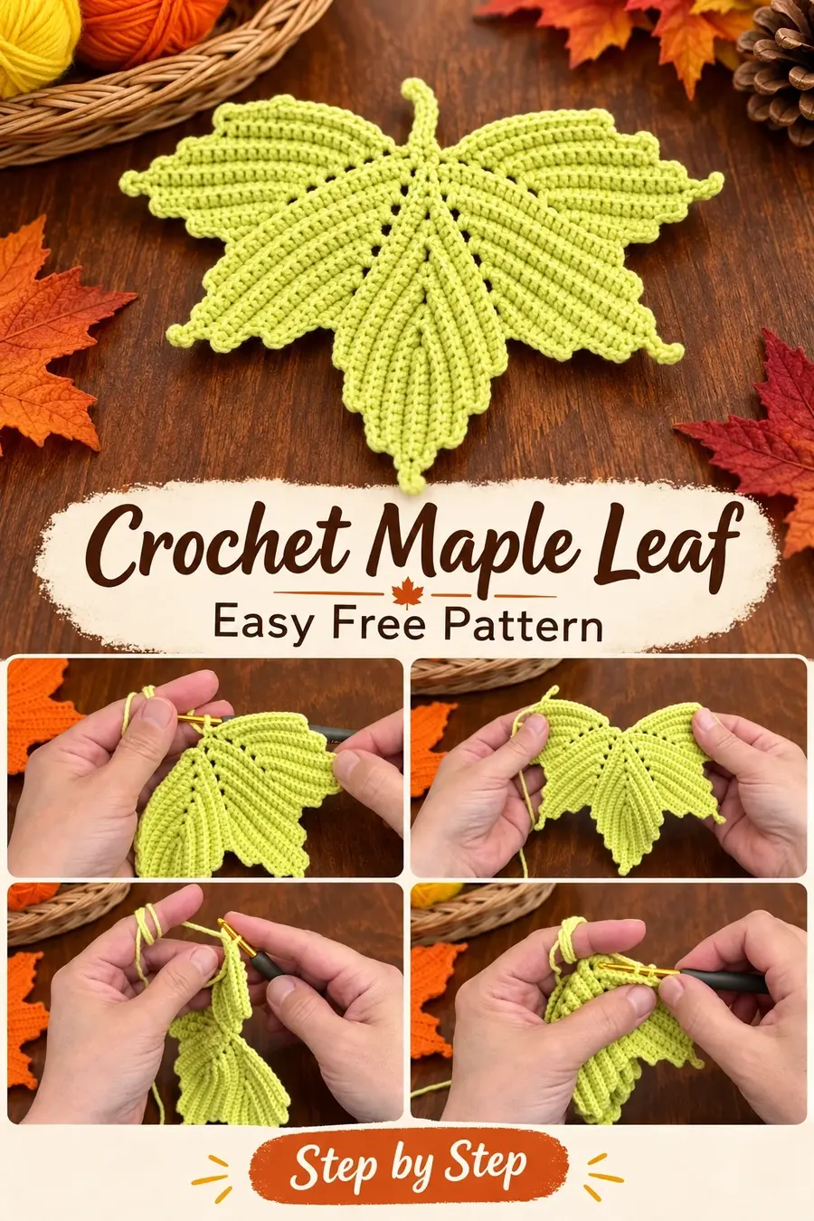 Crochet maple leaf easy free pattern with step-by-step photos of a lime green leaf